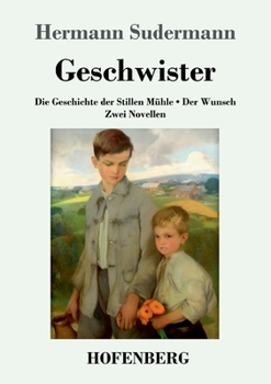 Geschwister: Zwei Novellen