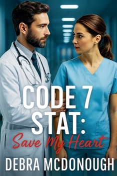 Paperback Code 7 STAT: Save My Heart Book