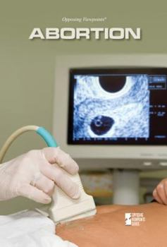 Abortion - Book  of the Opposing Viewpoints