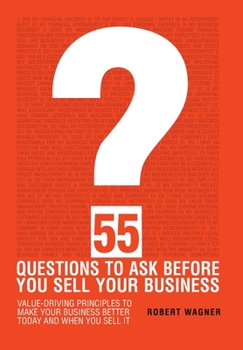 Hardcover 55 Questions to Ask Before You Sell Your Business Book