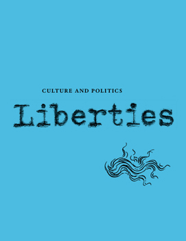 Paperback Liberties Journal of Culture and Politics: Volume 5, Issue 1 Book