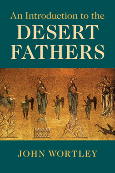 Paperback An Introduction to the Desert Fathers Book