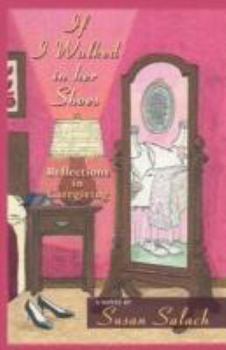 Paperback If I Walked In Her Shoes Book