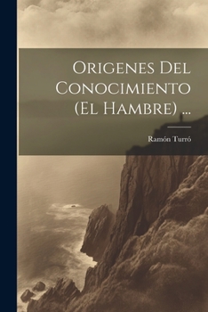 Paperback Origenes Del Conocimiento (El Hambre) ... [Spanish] Book