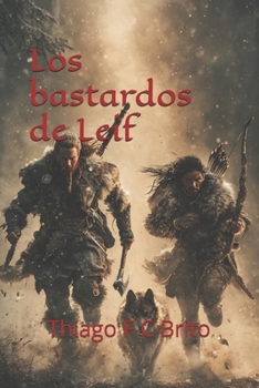 Paperback Los bastardos de Leif [Spanish] Book