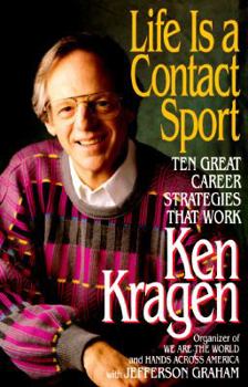Paperback Life is a Contact Sport: Ten Great Career Strategies That Work Book