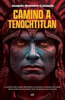 Paperback Camino a Tenochtitlan / On the Way to Tenochtitlan [Spanish] Book