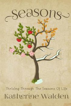 Paperback Seasons: Reflections on Changes Throughout Life Book