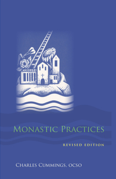 Paperback Monastic Practices: Volume 47 Book