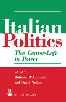 Hardcover Italian Politics: The Center-left In Power Book