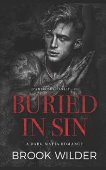 Paperback Buried in Sin: A Dark Mafia Romance Book