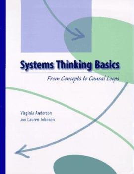 Paperback Systems Thinking Basics: From Concepts to Causal Loops Book