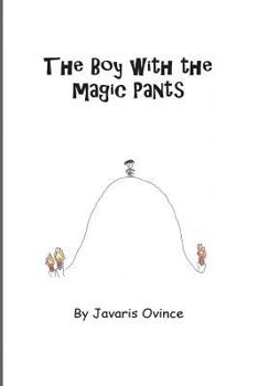Paperback The Boy With The Magic Pants Book