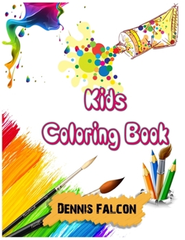 Paperback A Fun Coloring Book for Kids (Ages 3-8) Book