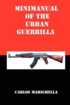 Paperback Minimanual of the Urban Guerrilla Book