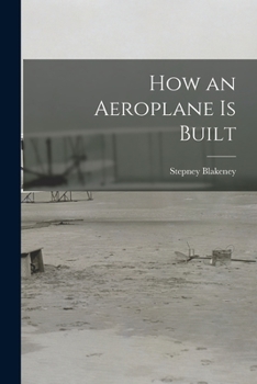Paperback How an Aeroplane is Built Book