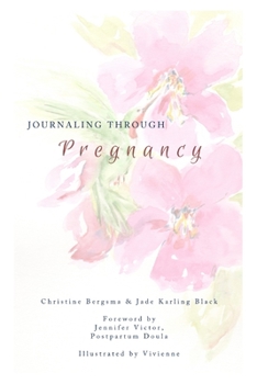 Paperback Journaling Through Pregnancy Book