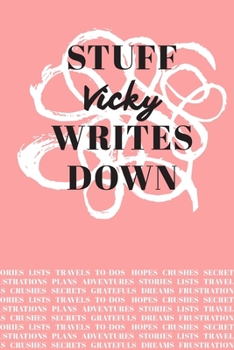 Paperback Stuff Vicky Writes Down: Personalized Journal / Notebook (6 x 9 inch) with 110 wide ruled pages inside [Soft Coral] Book