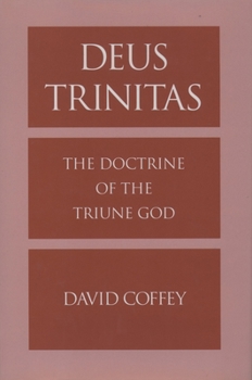 Hardcover Deus Trinitas: The Doctrine of the Triune God Book