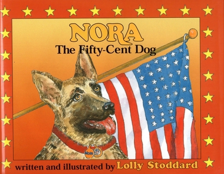 Hardcover Nora, the Fifty Cent Dog Book