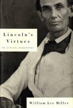 Hardcover Lincoln's Virtues: An Ethical Biography Book