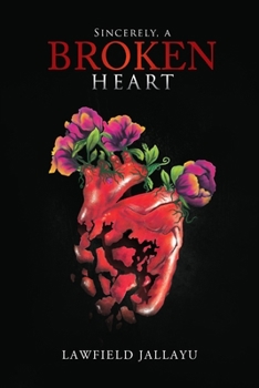 Paperback Sincerely, A Broken Heart Book