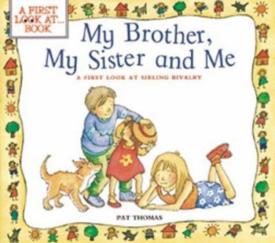 Paperback My Brother, My Sister, and Me: A First Look at Book