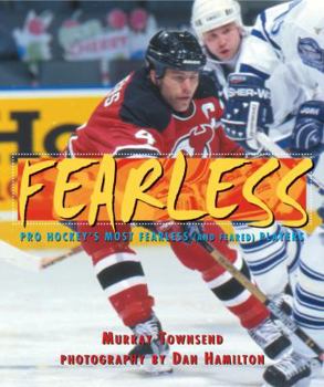 Paperback Fearless: Pro Hockey's Most Fearless (and Feared) Players Book