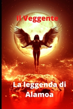 Paperback La leggenda di Alamoa [Italian] Book