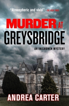 Murder at Greysbridge - Book #4 of the Inishowen Mysteries