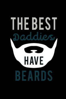 The Best Daddies Have Beards: 110 Game Sheets - 660 Tic-Tac-Toe Blank Games | Soft Cover Book For Kids For Traveling & Summer Vacations | Mini Game | ... X 22.86 Cm | Single Player | Funny Great Gift