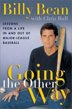 Hardcover Going the Other Way: Lessons from a Life in and Out of Major-League Baseball Book