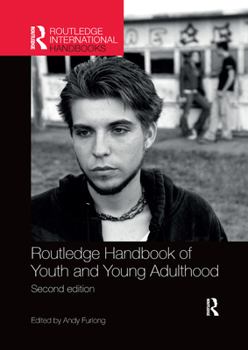 Routledge Handbook of Youth and Young Adulthood - Book  of the Routledge International Handbooks