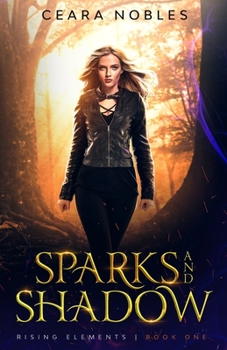Paperback Sparks and Shadow Book