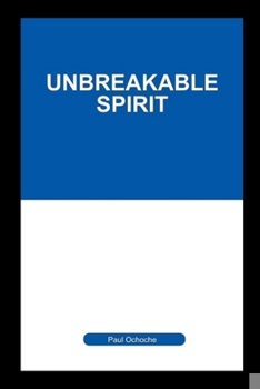 Paperback Unbreakable Spirit Book