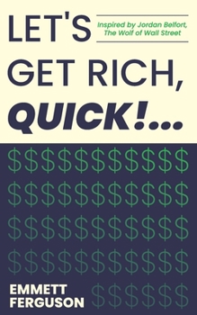 Paperback Let's Get Rich, QUICK! Book