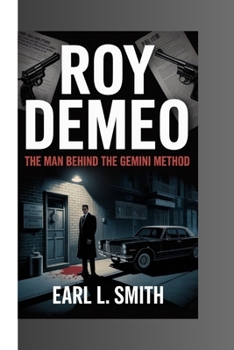 Paperback Roy DeMeo: The Man Behind the Gemini Method Book