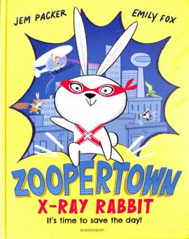 Hardcover Zoopertown: X-Ray Rabbit Book