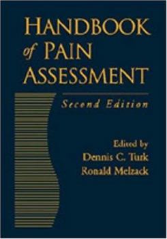 Hardcover Handbook of Pain Assessment, Second Edition Book