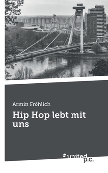 Paperback Hip Hop lebt mit uns [German] Book