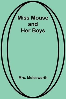 Miss Mouse And Her Boys
