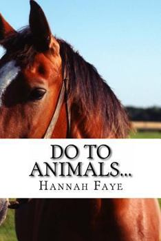 Paperback Do To Animals... Book