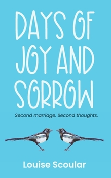 Days of Joy and Sorrow - Book #2 of the Ever Mine Trilogy