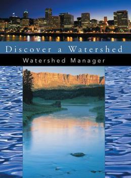 Hardcover Discover a Watershed: The Watershed Manager Educators Guide Book
