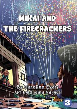 Paperback Mikai And The Firecrackers Book