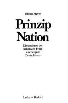 Paperback Prinzip Nation: Dimensionen Der Nationalen Frage, Dargestellt Am Beispiel Deutschlands [German] Book