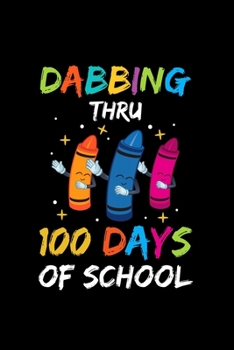 Paperback Dabbing Thru 100 Days of School: Graph Paper Journal / Notebook / Diary Gift - 6"x9" - 120 pages - Graph Paper - 5mm x 5mm - Matte Cover Book
