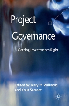 Paperback Project Governance: Getting Investments Right Book