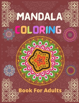 Paperback Mandala Coloring Book For Adults: A Unique Coloring Book For Adults and Teens; Stress Relieving; 29 Unique Designs; Coloring Pages Book