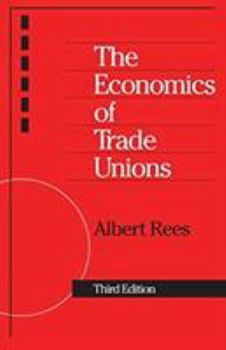 Paperback The Economics of Trade Unions Book